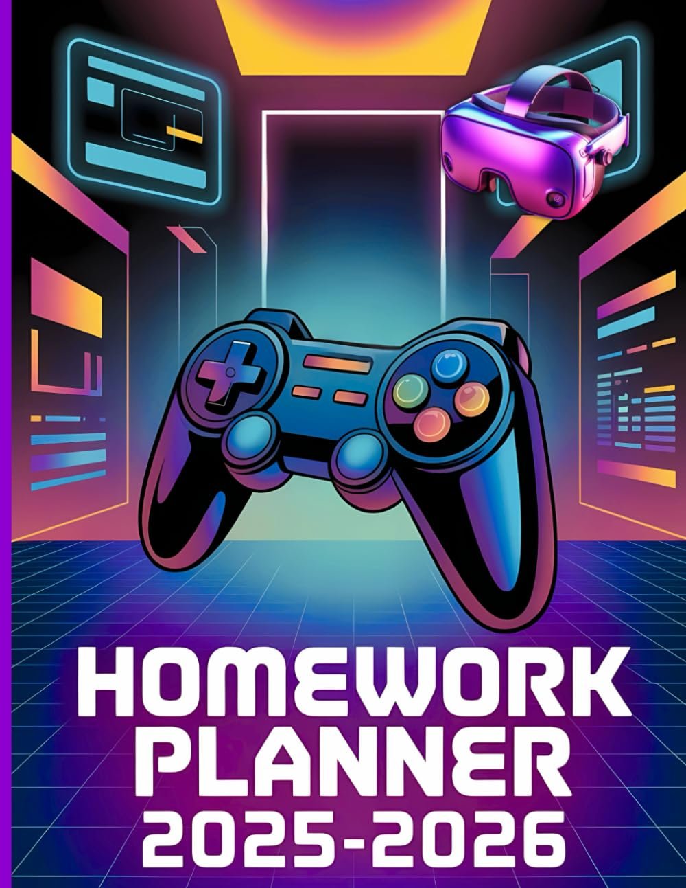 Homework Planner 2025-2026: Level Up Your Studies with a Gaming Twist – Undated Daily Assignment Tracker for Students of All Levels: Elementary, … College, Perfect for Homeschooling Success.